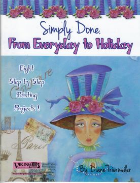 Simply Done, From Everyday to Holiday - Diane Trierweiler