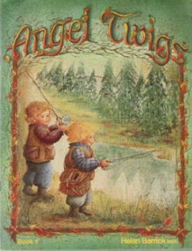 Angel Twigs Vol. 1 - Helan Barrick