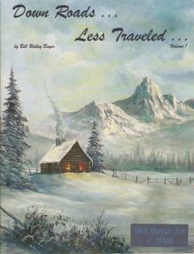Down Roads Less Traveled Vol. 1 - Bill Ridley Bayer - OOP