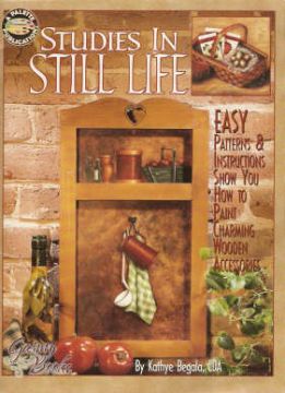 Studies In Still Life - Kathye Begala - OOP