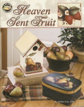 Heaven Sent Fruit - Debbie Cole