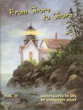 From Shore to Shore Vol. 21- Dorothy Dent