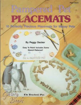 Pampered Pet Placemats - Peggy Decker - OOP