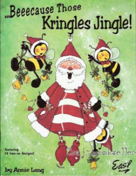 Beeecause Those Kringles Jingle - Annie Lang