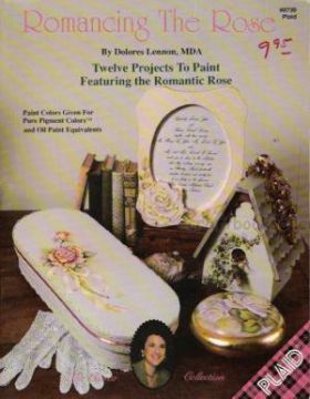 Romancing the Rose - Delores Lennon - OOP