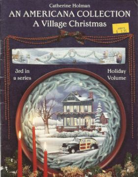An Americana Collection A Village Christmas - Catherine Holman - OOP