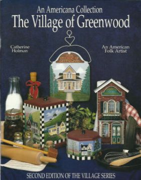 An Americana Collection The Village of Greenwood - Catherine Holman - OOP