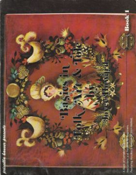 Basics In Folk Art and Tole Vol. 1 - Joyce Howard - OOP