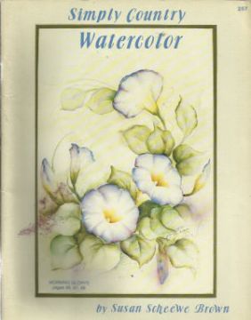 Simply Country Watercolor - Susan Scheewe Brown - OOP