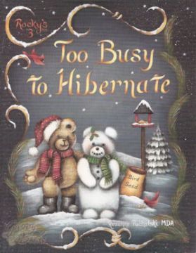 Too Busy To Hibernate - Roxanne Puchalski - OOP
