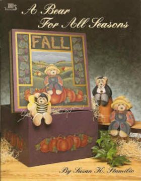 A Bear for All Seasons - Susan Stamilio - OOP