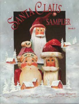 Santa Claus Sampler Vol. 5 - Elaine Thompson - OOP