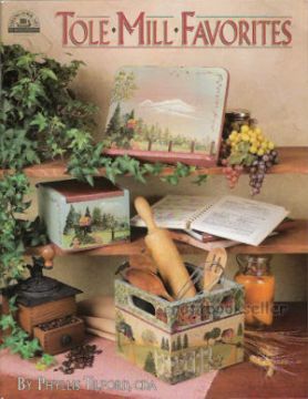 Tole Mill Treasures Vol 1 Phyllis Tilford Painting Book NEW 