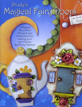 Prudy's Magical Fairy Doors - Prudy Vannier
