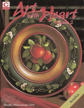 Art with Heart Vol. 2 - Dorothy Whisenhunt