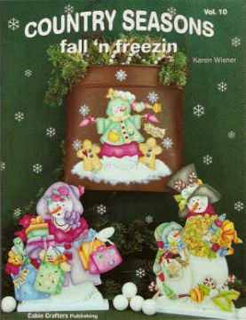 Country Seasons Fall and Freezin Vol. 10 - Karen Wisner