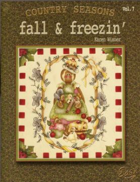 Country Seasons Fall & Freezin Vol. 7 - Karen Wisner - OOP