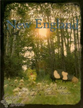 Two Roads Through New England - John Sliney and Charlene Barlow