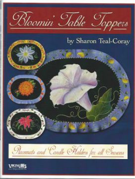 Bloomin' Table Toppers - Sharon Teal Coray